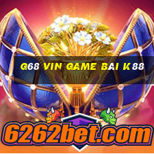 G68 Vin Game Bài K88