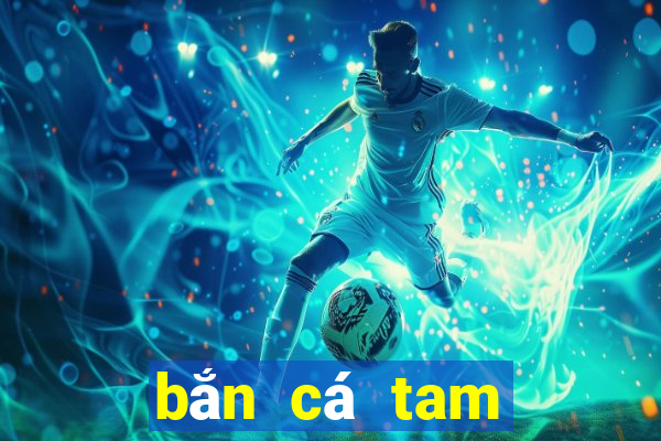 bắn cá tam quốc online apk