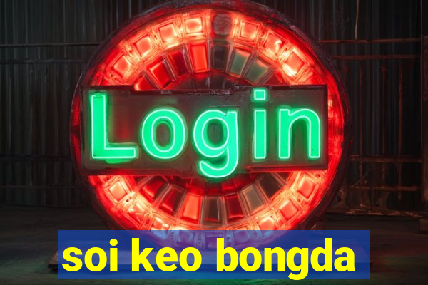 soi keo bongda