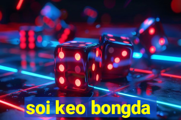 soi keo bongda