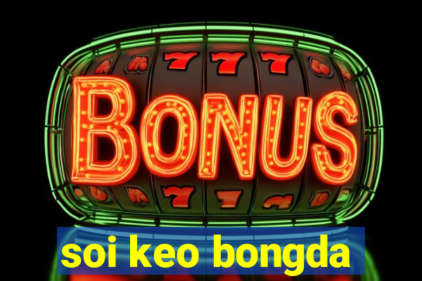 soi keo bongda