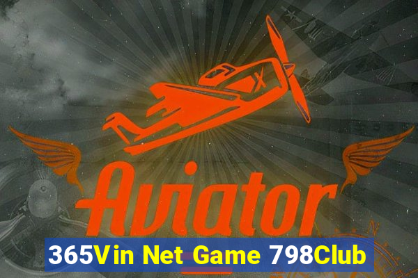 365Vin Net Game 798Club