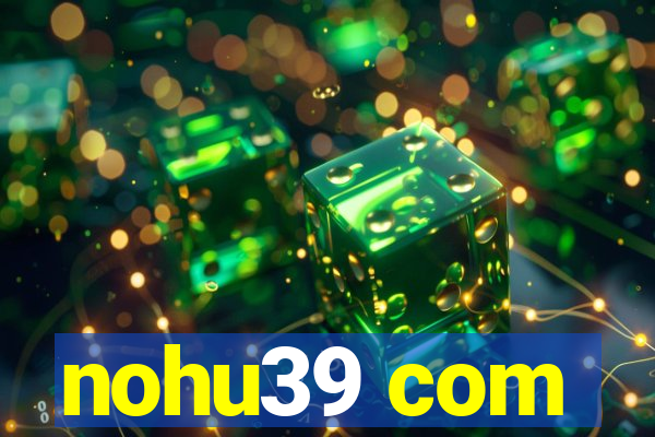 nohu39 com