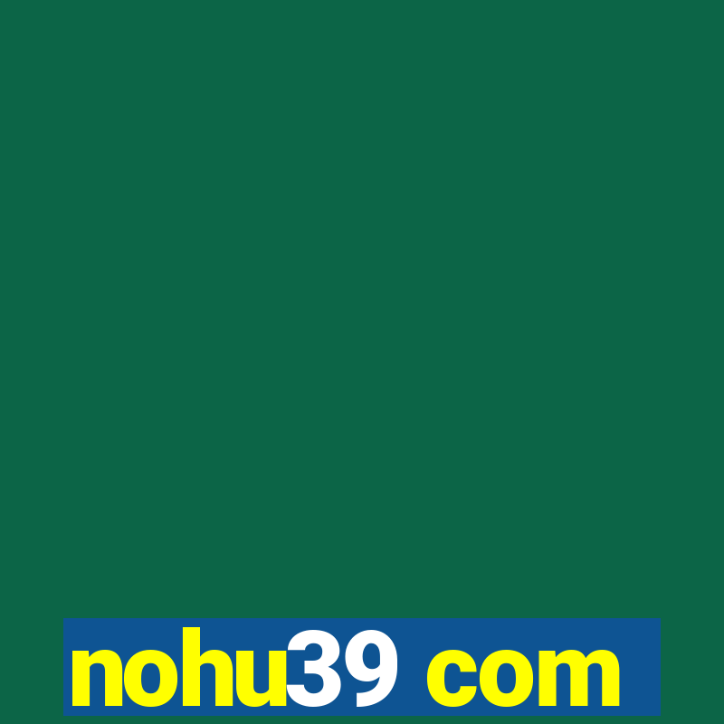 nohu39 com