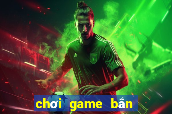 choi game ban ca mien phi