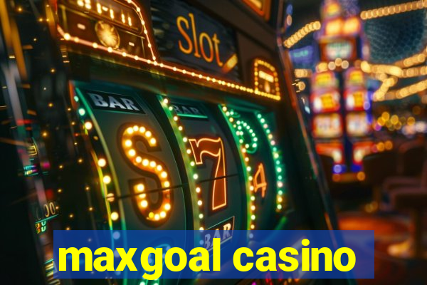 maxgoal casino