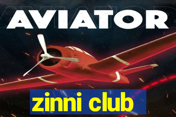 zinni club