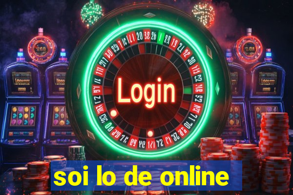 soi lo de online