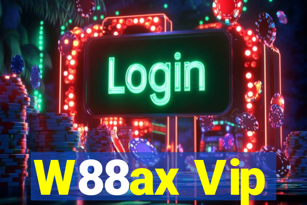 W88ax Vip