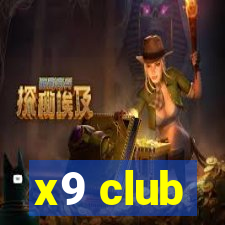 x9 club