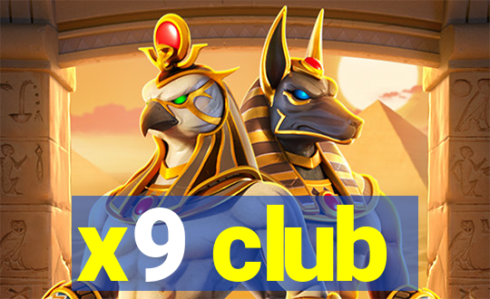 x9 club