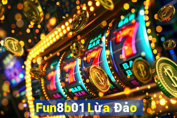 Fun8b01 Lừa Đảo