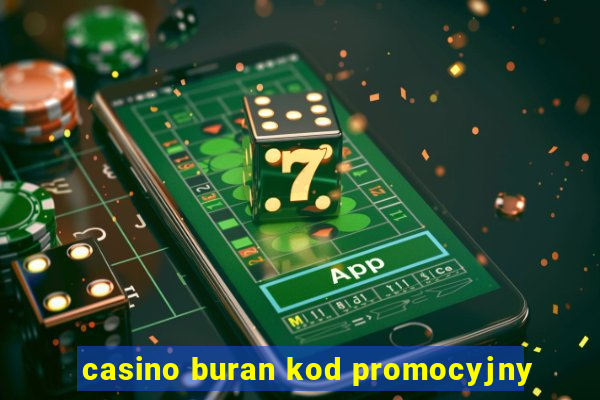 casino buran kod promocyjny