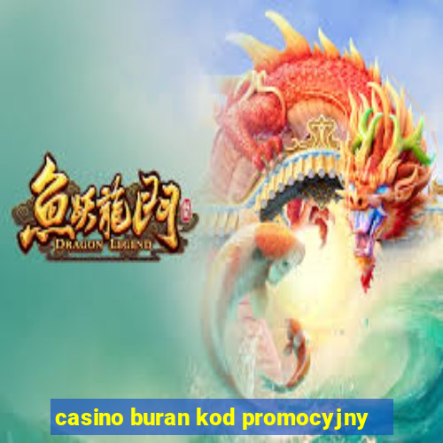 casino buran kod promocyjny