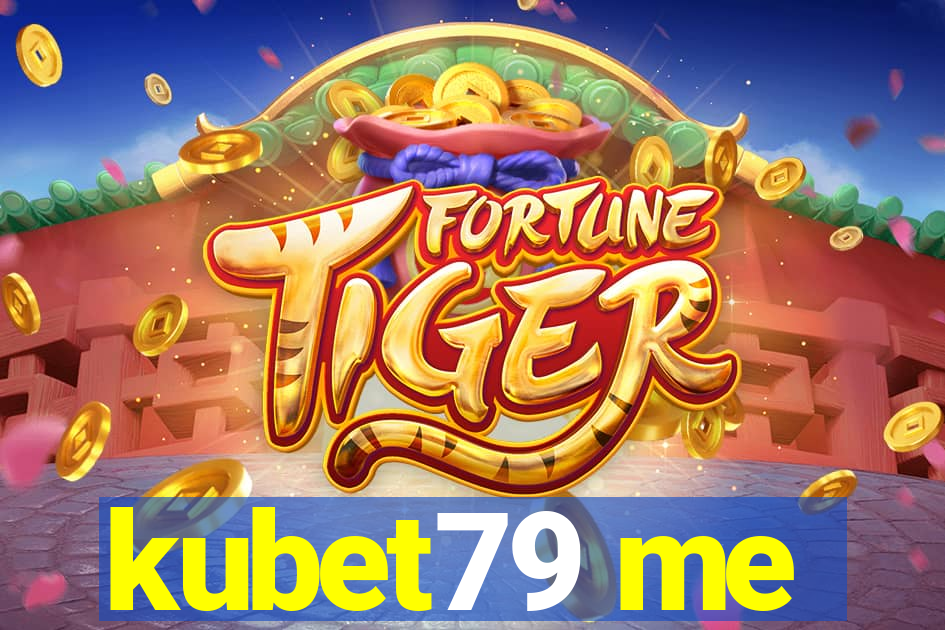 kubet79 me