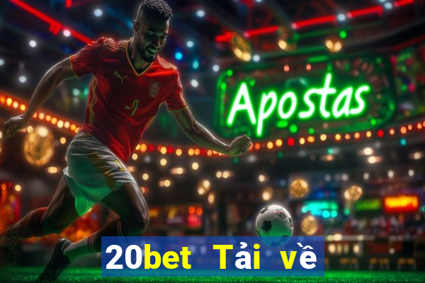 20bet Tải về Lotto xổ số