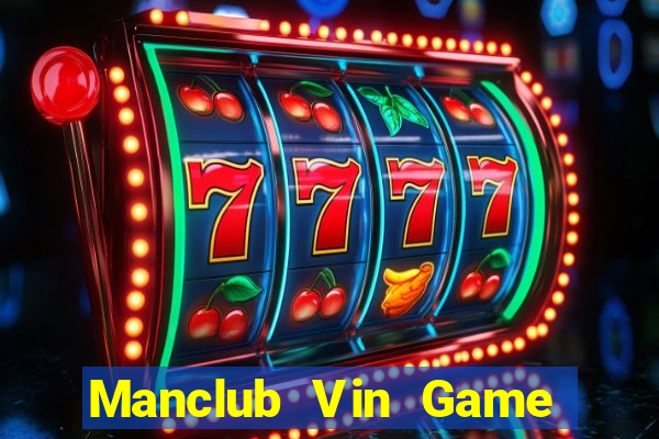 Manclub Vin Game Bài Xanh 9