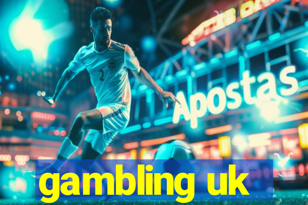 gambling uk