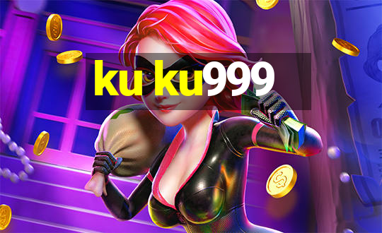 ku ku999