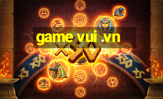 game vui .vn