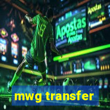 mwg transfer