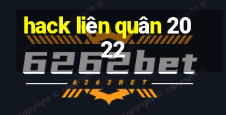 hack liên quân 2022