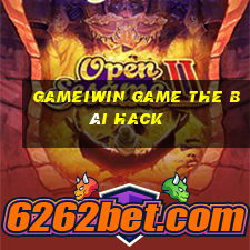 Gameiwin Game The Bài Hack