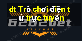 dt Trò chơi điện tử trực tuyến