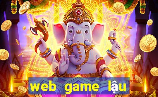 web game lậu việt hóa 2024