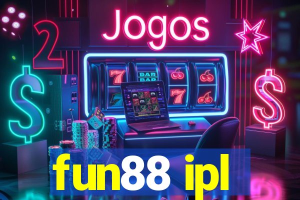 fun88 ipl