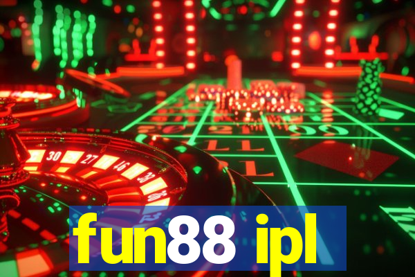 fun88 ipl