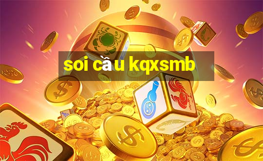 soi cầu kqxsmb