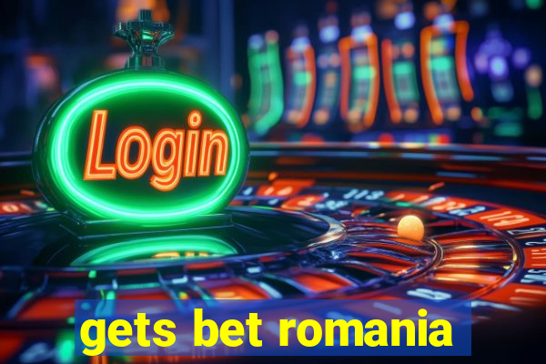 gets bet romania