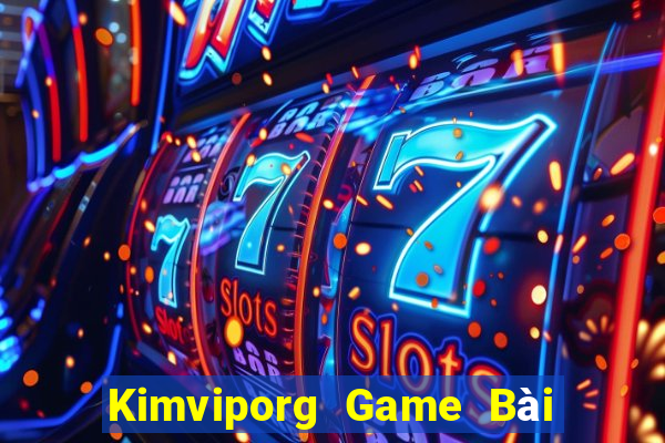 Kimviporg Game Bài Ma Thuật