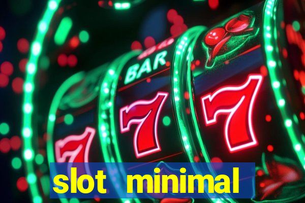 slot minimal deposit 5000 via dana