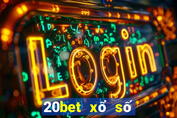 20bet xổ số dễ đủ