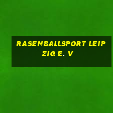 rasenballsport leipzig e. v