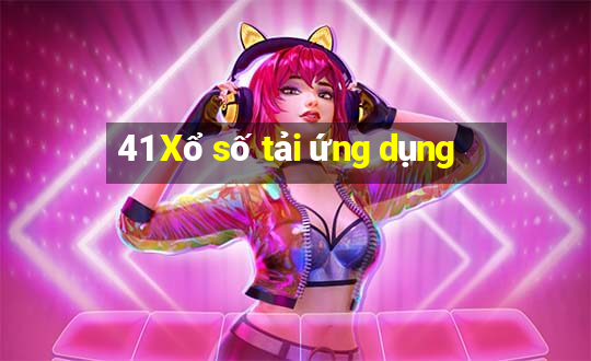 41 Xổ số tải ứng dụng