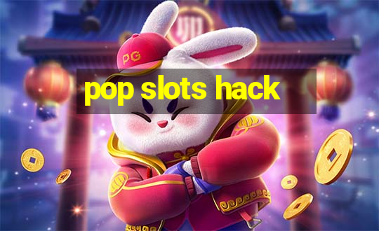 pop slots hack