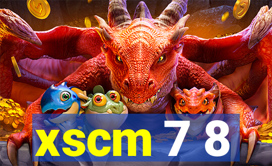 xscm 7 8