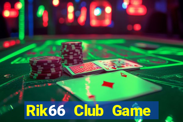 Rik66 Club Game Bài 2022