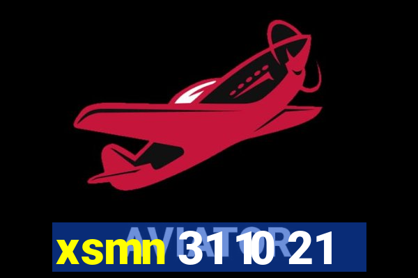 xsmn 31 10 21