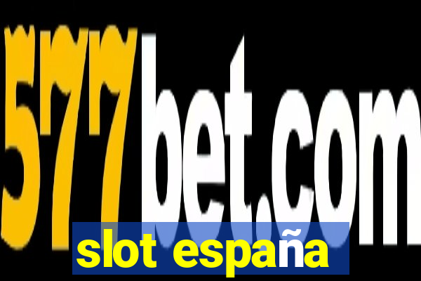 slot españa