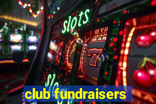 club fundraisers