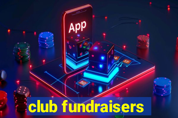 club fundraisers