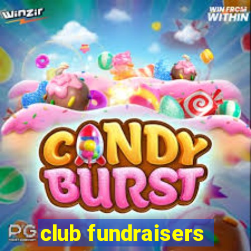 club fundraisers