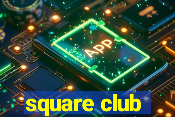 square club