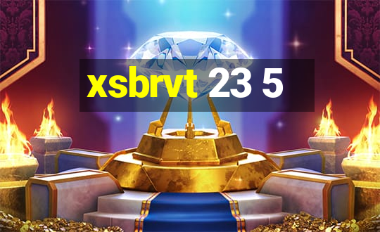 xsbrvt 23 5