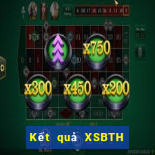 Kết quả XSBTH thứ hai