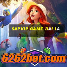 Sapvip Game Bài Lá